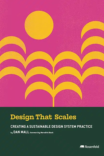 Book cover: Design That Scales by Dan Mall